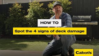 How to spot the 4 signs of deck damage  Cabots [upl. by Akeihsat]