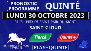 Pronostic et programme quinté du Lundi 30 Octobre 2023  Quinté de demain  SAINTCLOUD [upl. by Ellennej]