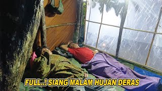 diguyur hujan deras bermalam dicabin pohon besar pinggir sungai Fhishig amp tidur nyenyak sampai pagi [upl. by Astrid]