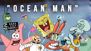 Spongebob sings quotOcean Manquot Ft EVERYONE Ai Cover [upl. by Obara]