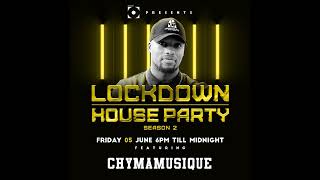 Chymamusique Lockdown house Party ChannelO Mix [upl. by Enidlareg974]