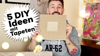 5 DIY Ideen mit Tapeten  Wohnprinz Enthält bezahlte Produktplatzierung Werbung [upl. by Yddub337]