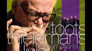 Toots Thielemans  Theme from Midnight Cowboy  European Quartet Live 2010 [upl. by Oisinoid]