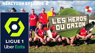 Les héros du gazon Réaction épisode 2 [upl. by Nancey]