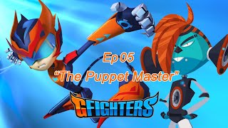 GFighters  5th The Puppet Master  Super Hero Series  Season 1 [upl. by Rebeca]