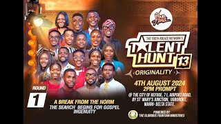 YAN TALENT HUNT SEASON 13  ROUND 1 4TH AUGUST 2024 [upl. by Akahs]