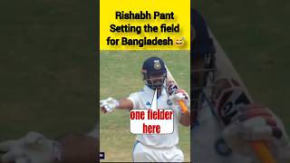 Rishabh Pant Setting Bangladesh Field and made Century 😂 shorts rishabhpant indvsban banvsind [upl. by Olimpia912]