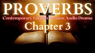 Proverbs Chapter 3 Contemporary English Audio Drama CEV [upl. by Keith]