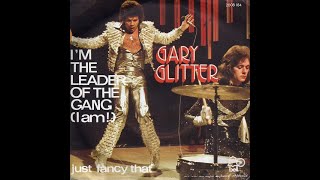 Im The Leader Of The Gang I Am  Gary Glitter [upl. by Per]