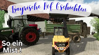 LS 22 Bayrische Hof G´schichten  78 So ein Mist [upl. by Mitch]