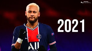 Neymar Jr 2021  Neymagic Skills amp Goals  HD [upl. by Waylen]