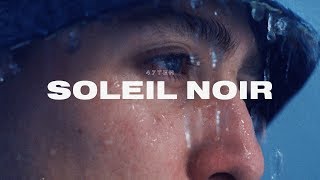 47Ter  Soleil Noir Clip Officiel [upl. by Naujtna389]