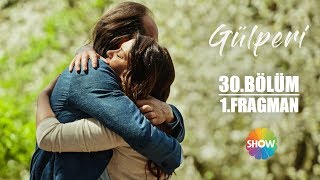 Gülperi 30 Bölüm 1 Fragman Final [upl. by Kopans]