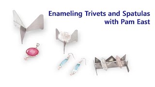 Trivets and Spatulas for Enameling [upl. by Yovonnda357]