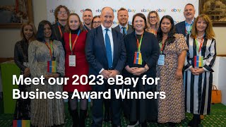 Meet our 2023 eBay for Business Award Winners  eBay for Business UK [upl. by Cooperman484]