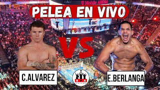 CANELO ALVAREZ VS BERLANGA EN VIVO 🥊🔥 🔥TÍTULO SUPERMEDIANO🔥PELEA EN DIRECTO  BOX INTERNACIONAL [upl. by Eidna]