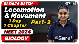 Locomotion And Movement class 11  Complete Chapter All Concepts Tricks amp Question  NEET 2024 [upl. by Franciscka]