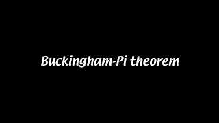 Buckingham Pi theorem Fluid Mechanics 6 [upl. by Ettedo]