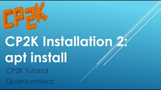 CP2K Tutorial 12 CP2K installation package manager Ubuntu apt install popt [upl. by Federica]