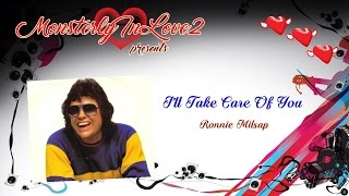 Ronnie Milsap  Ill Take Care Of You 1986 [upl. by Os]