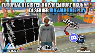 TUTORIAL REGISTER UCPAKUN DI SERVER AIR ASIA ROLEPLAY GAMPANG BANGETT ┃GTA SAMP ROLEPLAY [upl. by Sirrap60]