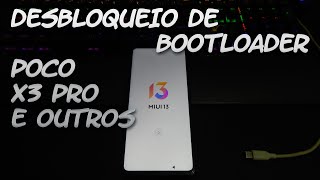 DESBLOQUEIO DE BOOTLOADER POCO X3 PRO E OUTROS [upl. by Abba679]