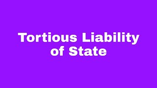 Tortious Liability of State [upl. by Maxie]