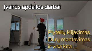 Įvairių darbų video Plytelės  durų montavimas Apie klijus marmuro plytelėms Ir kiti reikalai🫣☺️👍 [upl. by Atiloj790]