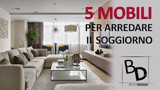 5 Tipologie di MOBILI per il SOGGIORNO  Belula Design [upl. by Latoya]