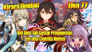 Kirara Deidad 100 días sin Gastar Protogemas En una Cuenta Nueva Día 77 [upl. by Ainival931]