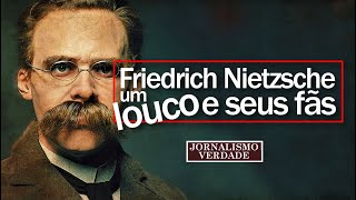 Descortinando Friedrich Nietzsche  Filosofia  Estudo de Caso  JV Jornalismo Verdade [upl. by Chansoo]