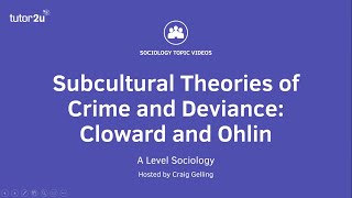 Subcultural Theories of Crime amp Deviance  Cloward and Ohlin  A Level Sociology [upl. by Sharity600]