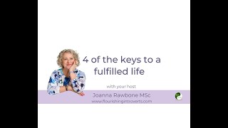 4 of the keys to a fulfilled life [upl. by Yekim495]