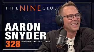 Aaron Snyder  The Nine Club  Episode 328 [upl. by Affer]