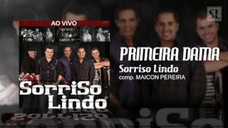 PRIMEIRA DAMA  Grupo Sorriso Lindo  2ºCD quotAO VIVO EM ERECHIMquot [upl. by Araet]