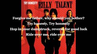 Billy Talent  Try Honesty lyrics [upl. by Bowrah462]