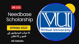 Award List Need Based Scholarship Spring2023  Virtual University  Name of Succesfull Candidates [upl. by Grega441]