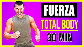 Rutina de FUERZA En Casa 30 MINUTOS SIN MATERIAL 💪 TOTAL BODY ► TONIFICAR TODO el CUERPO SIN PESAS [upl. by Tutankhamen]