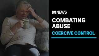 Coercive control is insidious and costing lives Whats being done to combat it  ABC News [upl. by Akvir]