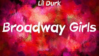 Lil Durk  Broadway Girls feat Morgan Wallen Lyrics [upl. by Halette453]