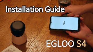 How to set up EGLOO cam S4 [upl. by Tennes119]