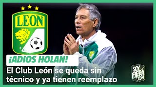 Las 3 RAZONES por las que Ariel Holan DEJÓ al Club León [upl. by Ardme825]