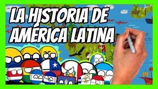 ✅ La HISTORIA COMPLETA de LATINOAMÉRICA  Resumen en 15 minutos [upl. by Charil683]