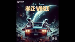 Big Haze  Amor de locos  Prod BeatampMaster BLUESOLOAZUL HAZE WORLD THE MIXTAPE [upl. by Briant]