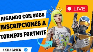 🎮 ¡JUGANDO CON SUBS Y CHARLANDO 🎯 RECLUTANDO PARA TORNEOS DE FORTNITE 💥 ¡1 POR ELIMINACIÓN 🚀 [upl. by Leunamnauj]