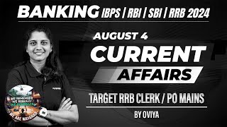 AUGUST  4  Banking Current Affairs  IBPSRBISBIRRB 2024  Target RRB ClerkPO Mains  Oviya [upl. by Kuebbing]