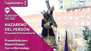 🔴 En Directo  Salida extraordinaria del Nazareno del Perdón  7 septiembre 2024 [upl. by Aremmat]