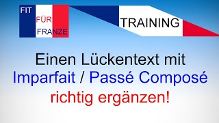 Imparfait oder Passé Composé  TRAINING by FIT FÜR FRANZE  Einfach besser erklärt [upl. by Reeve]