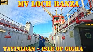 MV Loch Ranza  Tayinloan to Gigha Ferry  Argyll amp Bute Scotland [upl. by Egin799]