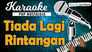 Karaoke TIADA LAGI RINTANGAN  Deddy Dores [upl. by Haimarej]